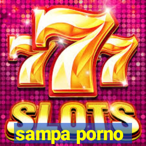 sampa porno