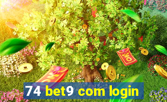 74 bet9 com login