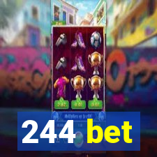 244 bet