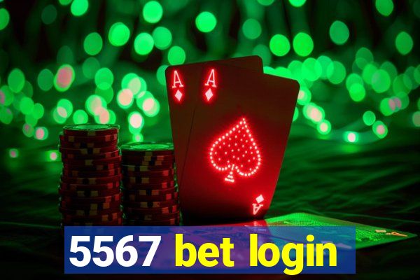 5567 bet login