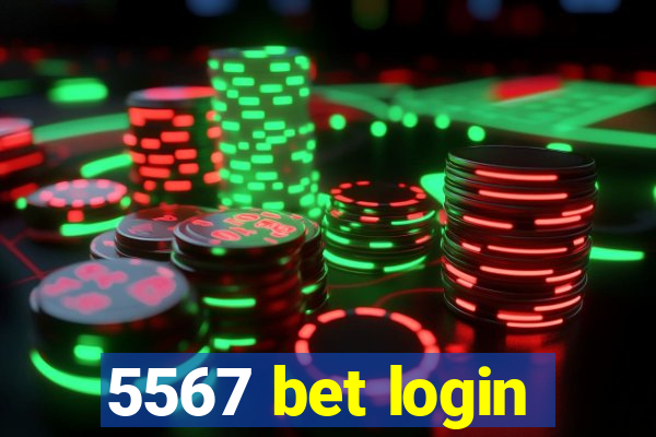 5567 bet login