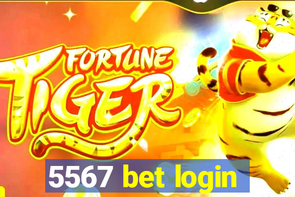 5567 bet login