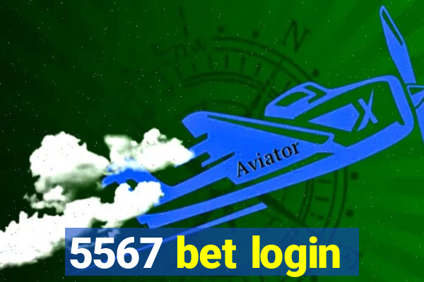 5567 bet login