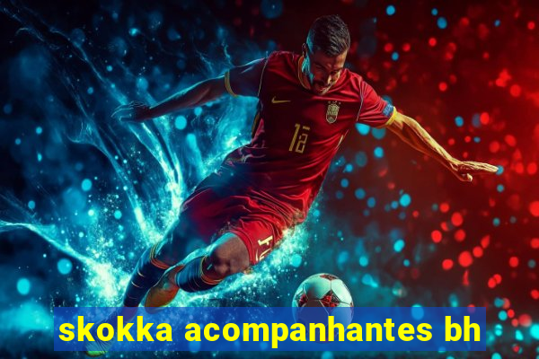 skokka acompanhantes bh