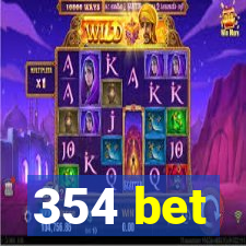 354 bet