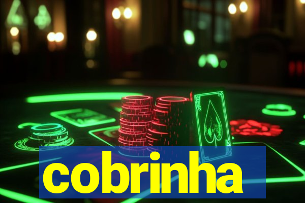 cobrinha