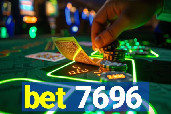 bet 7696