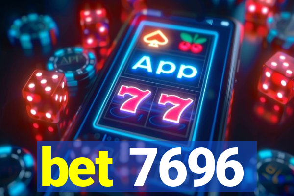 bet 7696