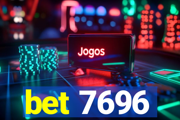 bet 7696