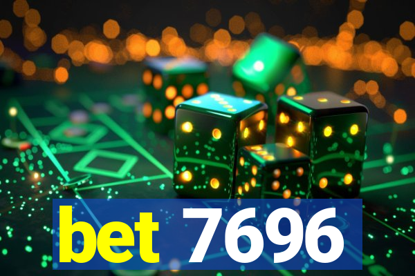 bet 7696