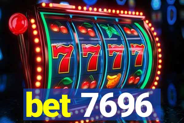 bet 7696