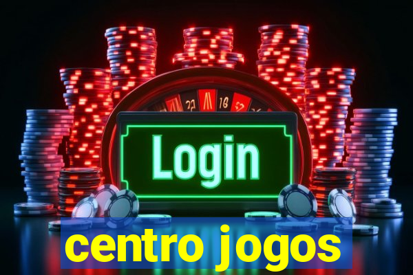 centro jogos