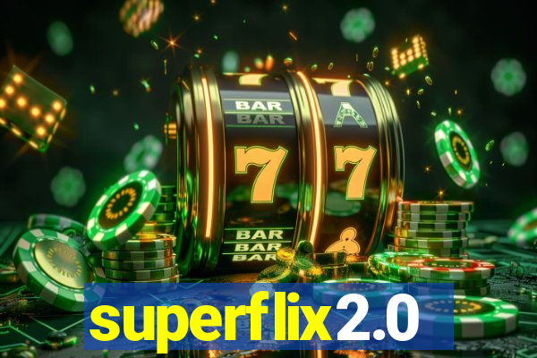 superflix2.0