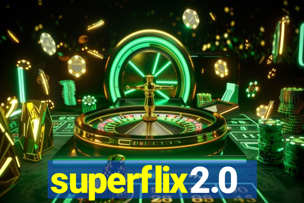 superflix2.0