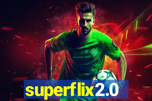 superflix2.0