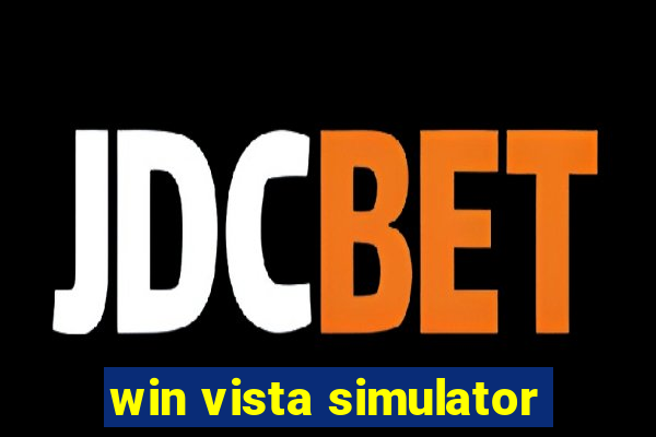 win vista simulator