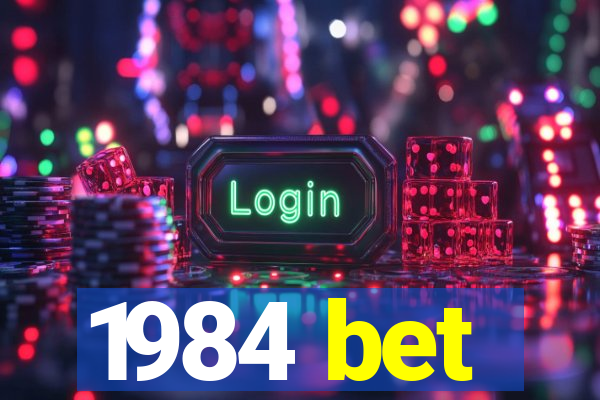 1984 bet