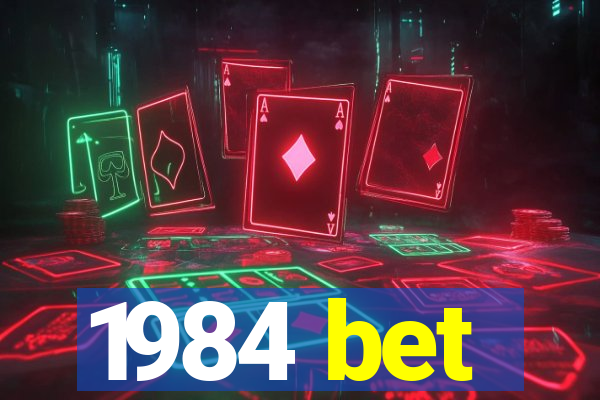 1984 bet