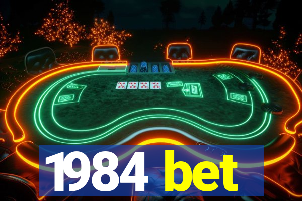 1984 bet