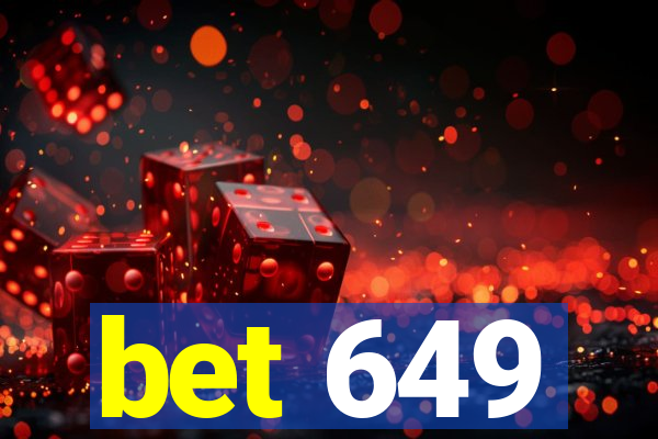 bet 649