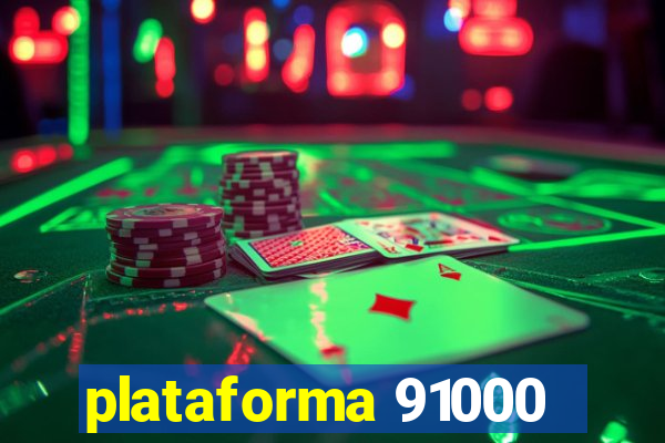 plataforma 91000