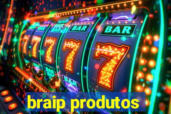 braip produtos