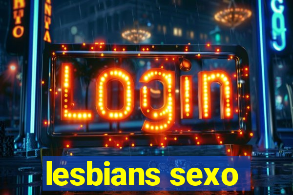 lesbians sexo