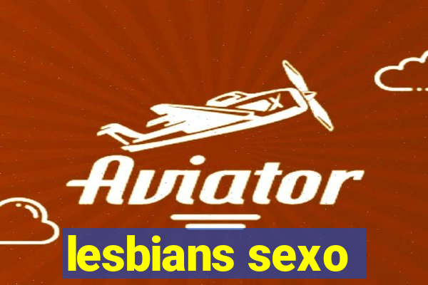 lesbians sexo