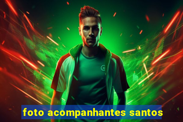 foto acompanhantes santos