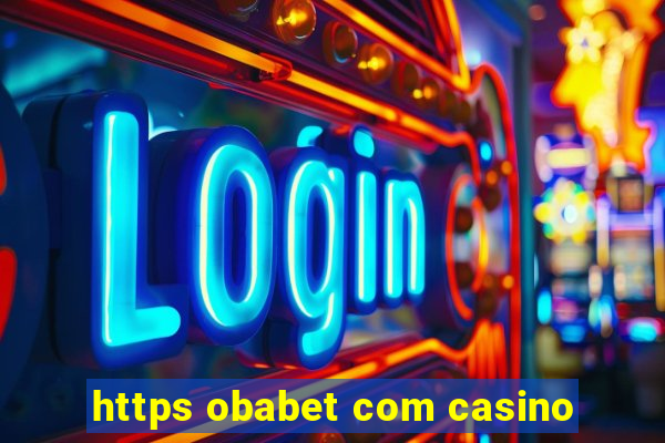 https obabet com casino