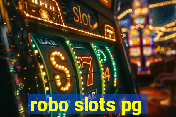 robo slots pg