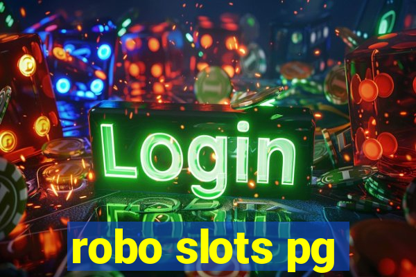 robo slots pg