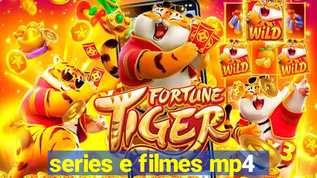 series e filmes mp4