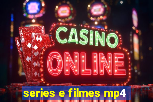 series e filmes mp4