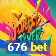 676 bet