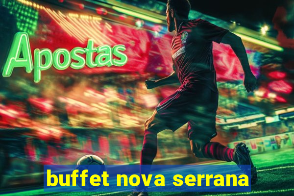 buffet nova serrana