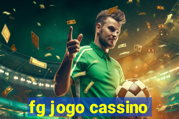 fg jogo cassino