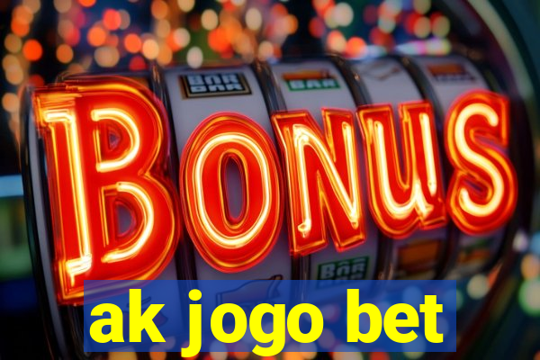 ak jogo bet