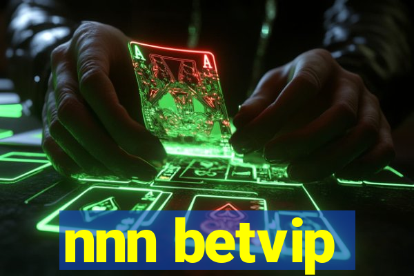 nnn betvip