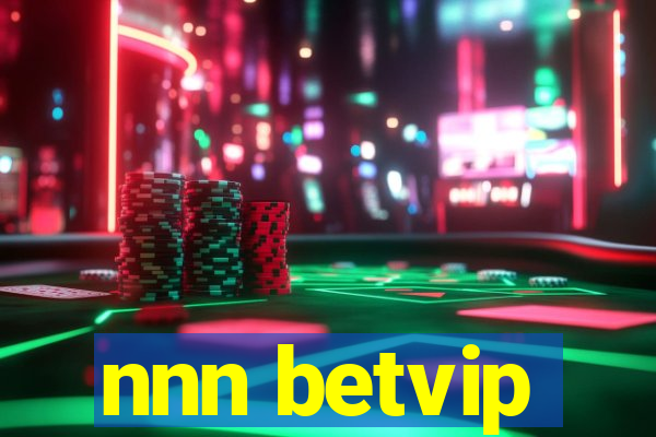 nnn betvip