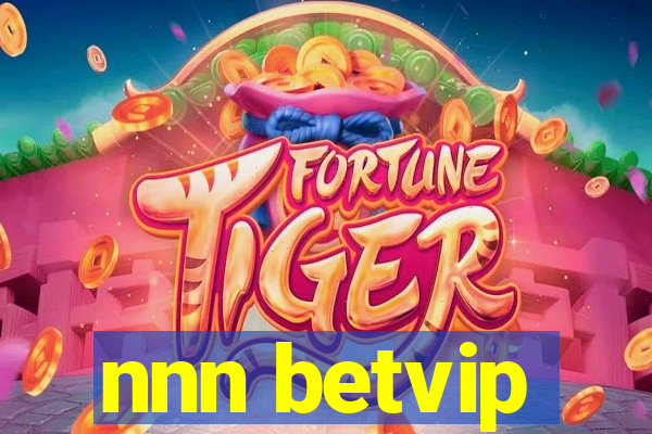 nnn betvip