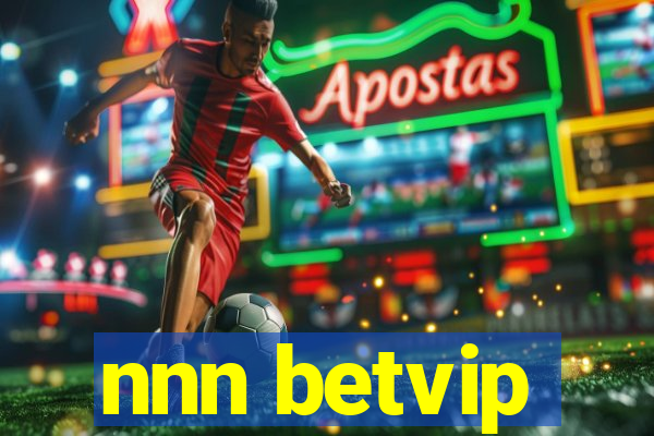 nnn betvip