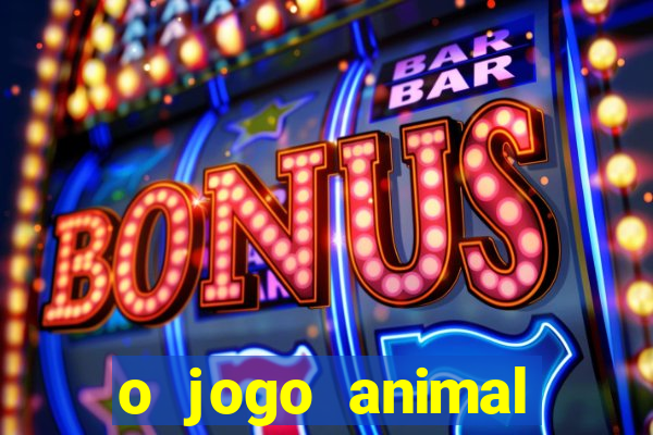 o jogo animal world paga mesmo