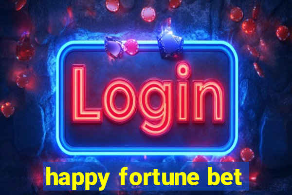 happy fortune bet