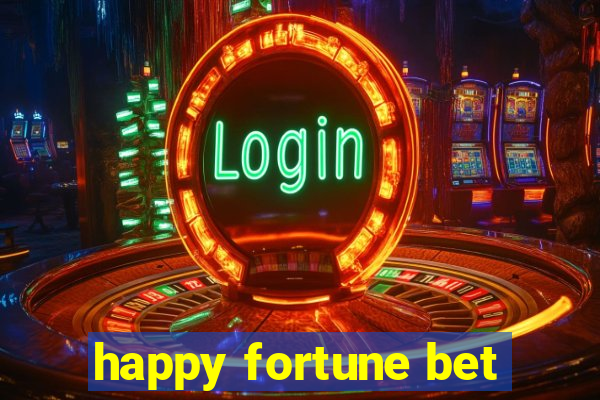 happy fortune bet