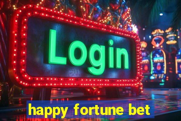 happy fortune bet