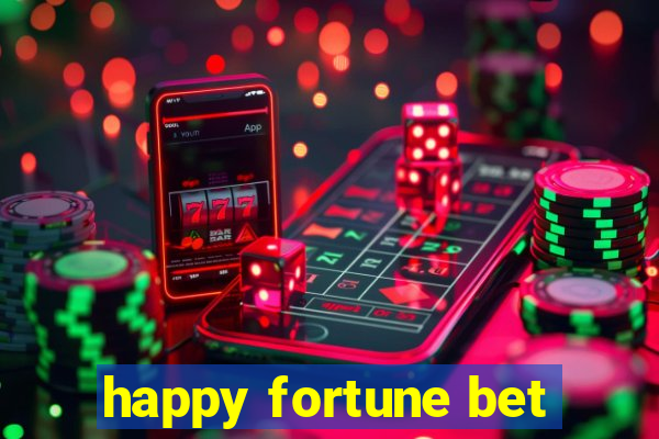 happy fortune bet