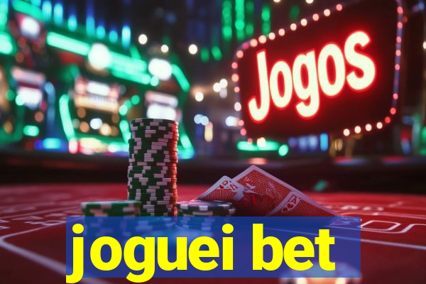 joguei bet