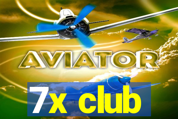 7x club