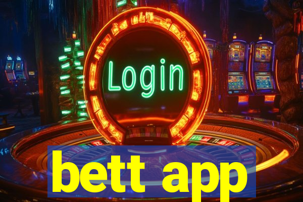 bett app